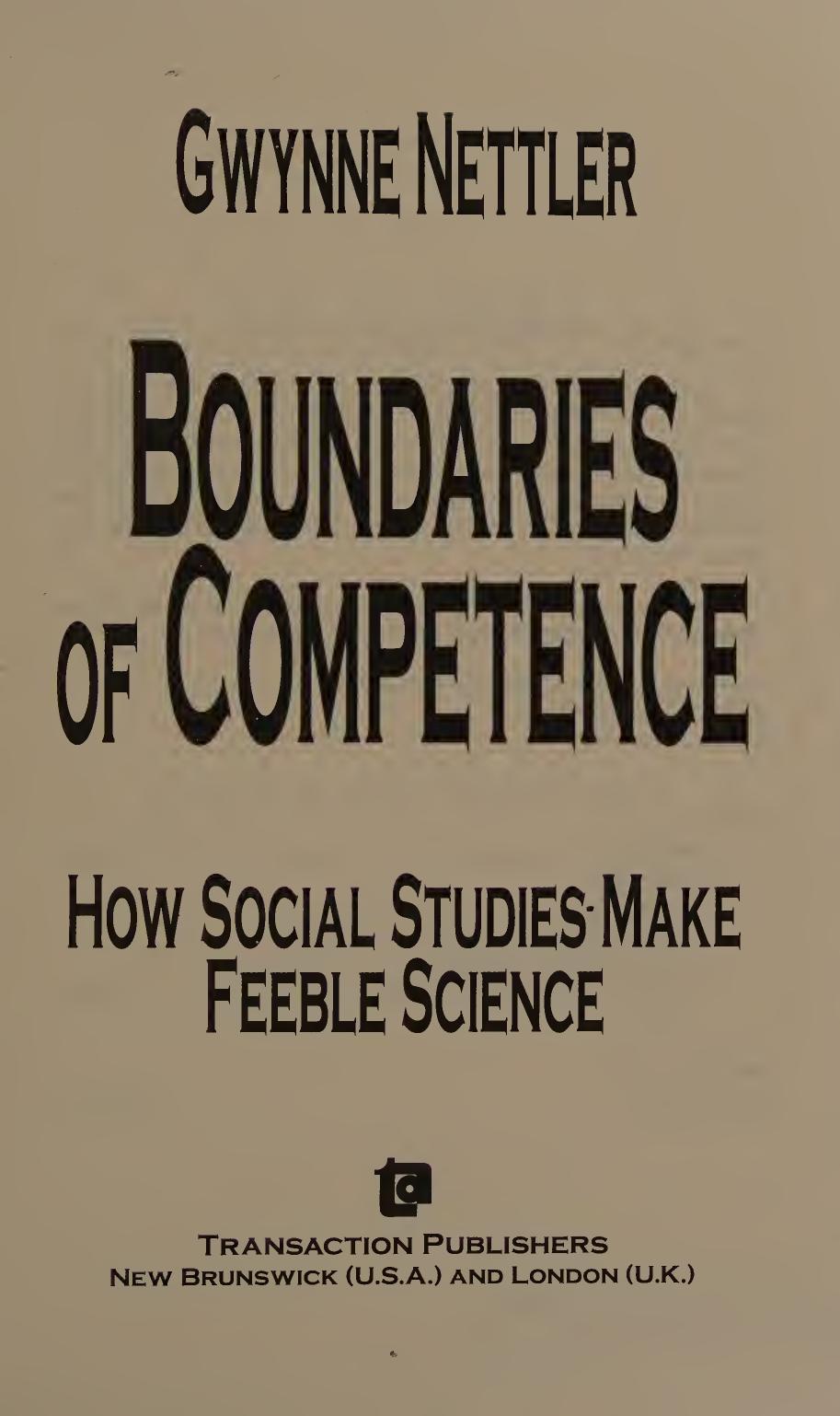 Boundaries Of Competence: How Social Studies Make Feeble Science by Gwynn Nettler