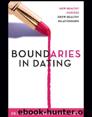 Boundaries in Dating by Henry Cloud