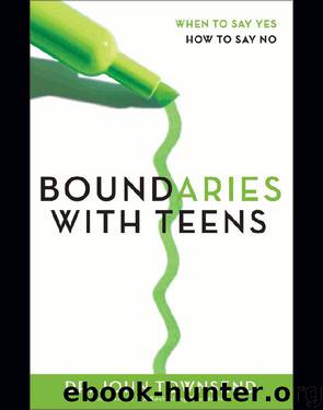 Boundaries with Teens by John Townsend