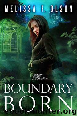 Boundary Born by Melissa F. Olson