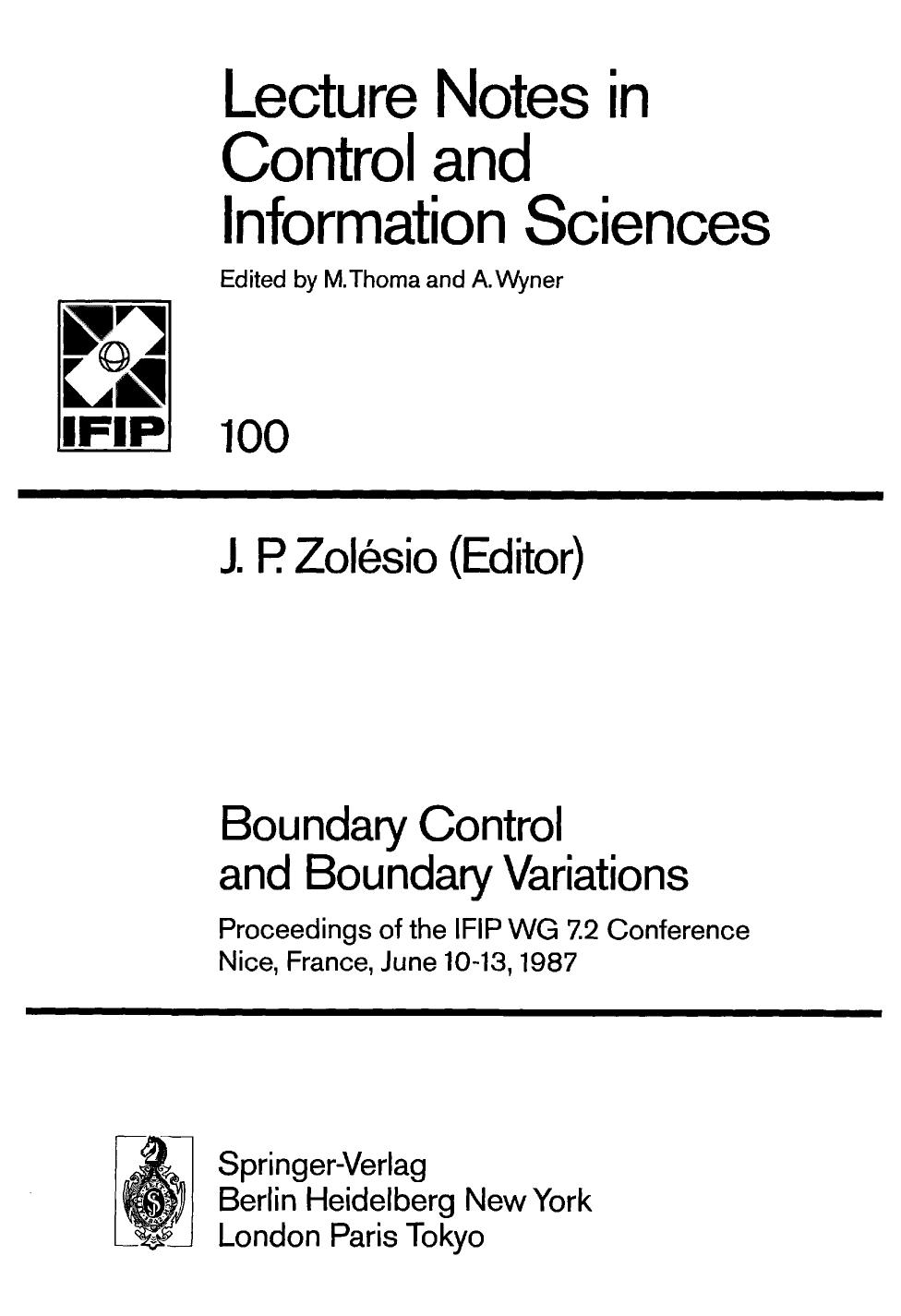 Boundary Control and Boundary Variations: Proceedings of the IFIP WG 7.2 Conference Nice, France, June 10â13, 1987 by G. Arumugam O. Pironneau (auth.) J. P. Zolésio (eds.)