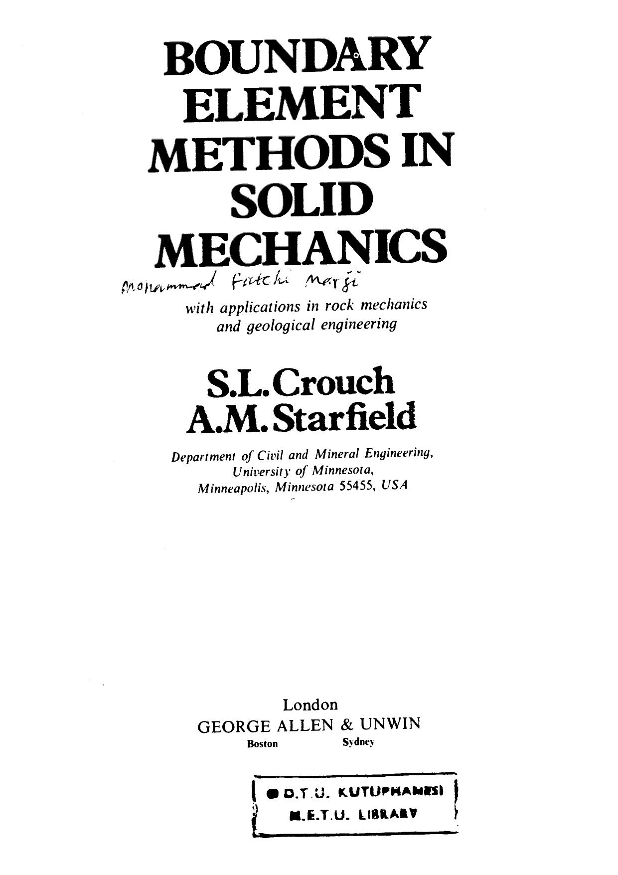 Boundary Element Methods in Solid Mechanics: With Applications in Rock Mechanics and Geological Engineering by S.L. Crouch and A. M. Starfield