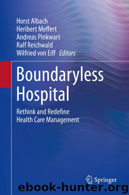 Boundaryless Hospital by Horst Albach Heribert Meffert Andreas Pinkwart Ralf Reichwald & Wilfried von Eiff