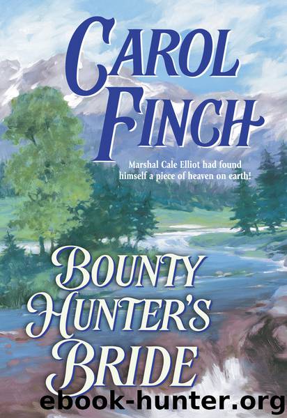 Bounty Hunter's Bride by Carol Finch