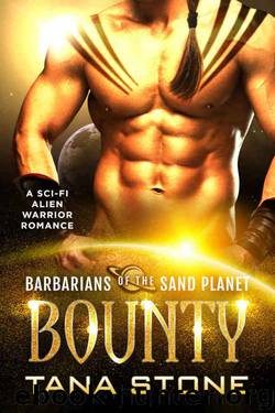 Bounty by Tana Stone