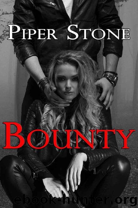 Bounty: A Dark Romance by Piper Stone