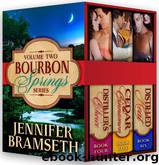 Bourbon Springs Box Set: Volume II, Books 4-6 by Bramseth Jennifer