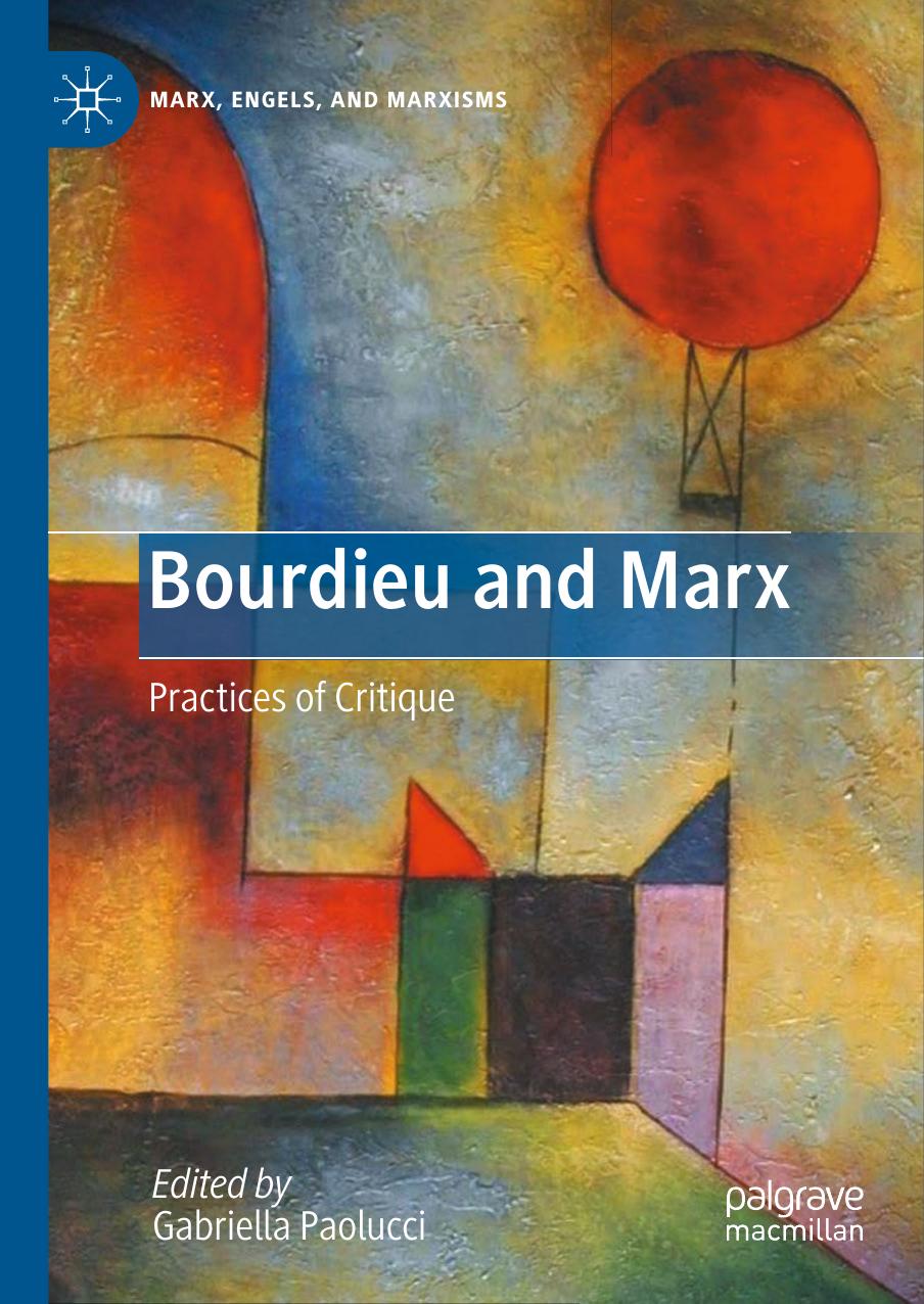 Bourdieu and Marx: Practices of Critique by Gabriella Paolucci (editor)