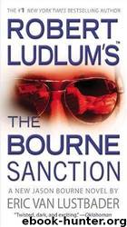 Bourne - 06 - The Bourne Sanction by Robert Ludlum