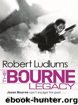 Bourne 04 - The Bourne Legacy by Robert Ludlum; Eric Van Lustbader
