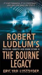 Bourne 4 - The Bourne Legacy by Robert Ludlum
