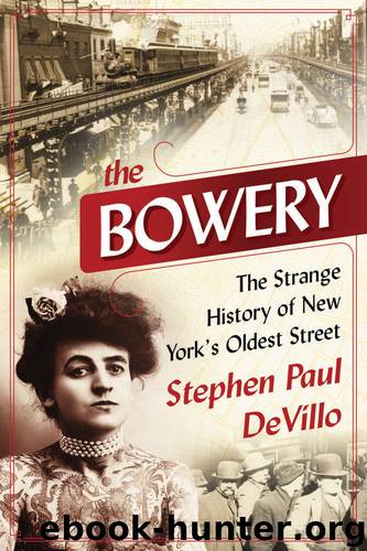 Bowery by Stephen DeVillo