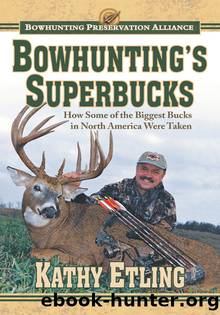 Bowhunting's Superbucks by Kathy Etling
