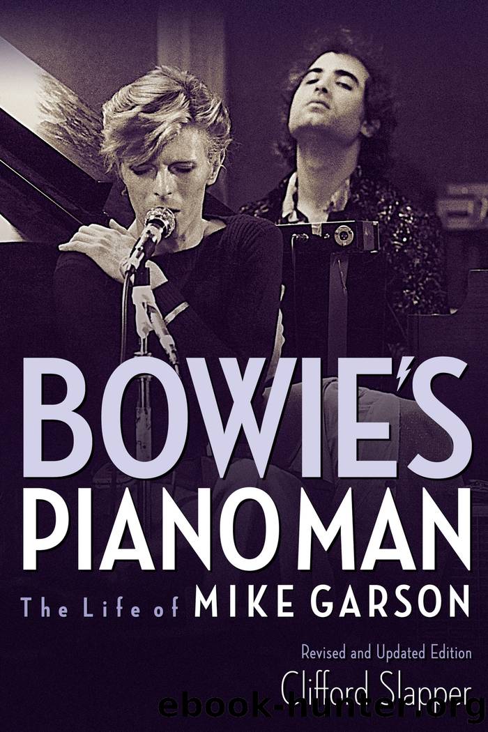 Bowie's Piano Man : The Life of Mike Garson (9781617137372) by Slapper Clifford