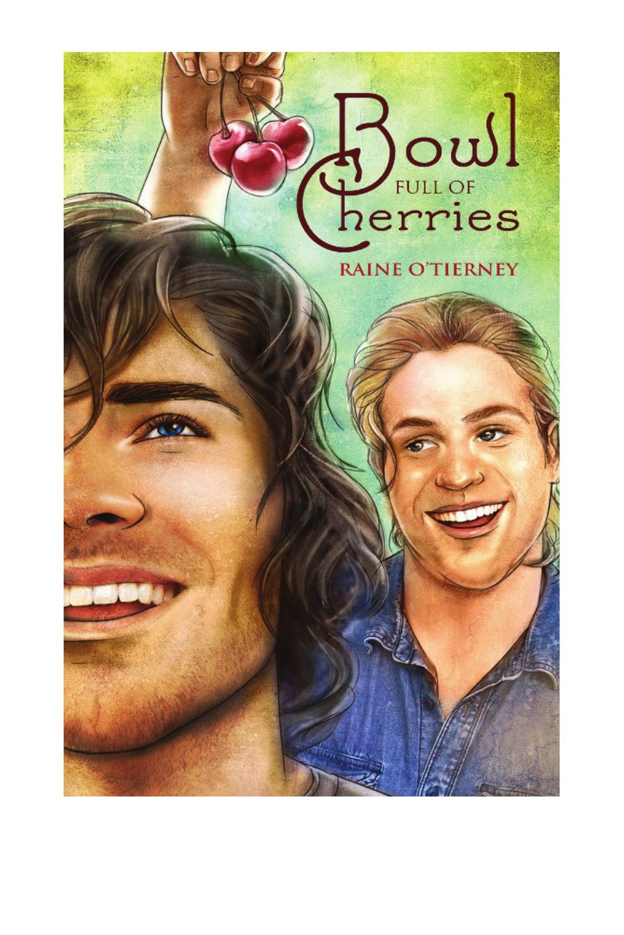Bowl Full of Cherries by Raine O'Tierney