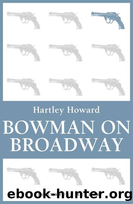 Bowman on Broadway by Hartley Howard