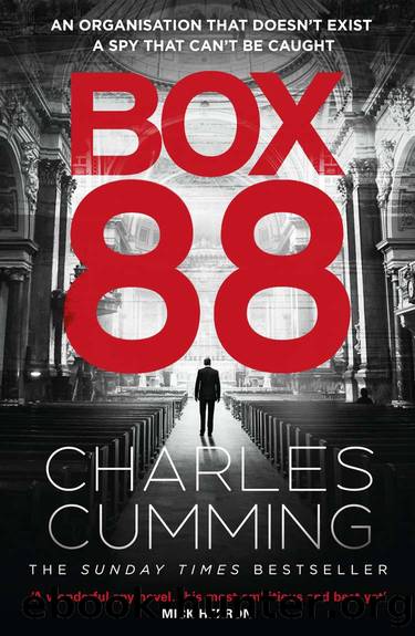 Box 88: From the Top 10 Sunday Times best selling author comes a new 2020 spy action crime thriller by Charles Cumming
