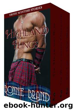 Box Set: Highland Flings: Scottish Historical Victorian Romance Taboo BDSM Erotica by Brand Bonnie
