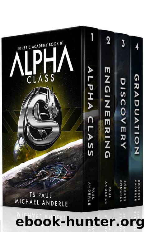 Boxed Set: The Complete Series by T. S. Paul & N. D. Roberts & Michael Anderle