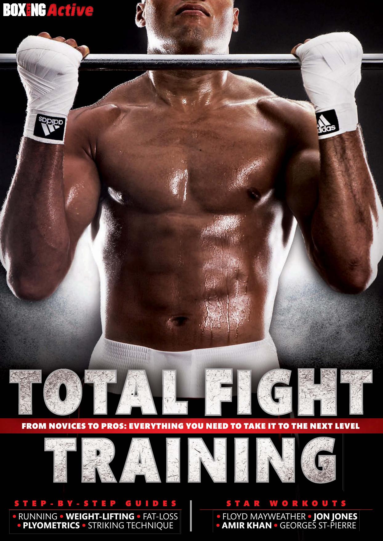 Boxing News Magazine Special Edition - Total Fight Training by Unknow