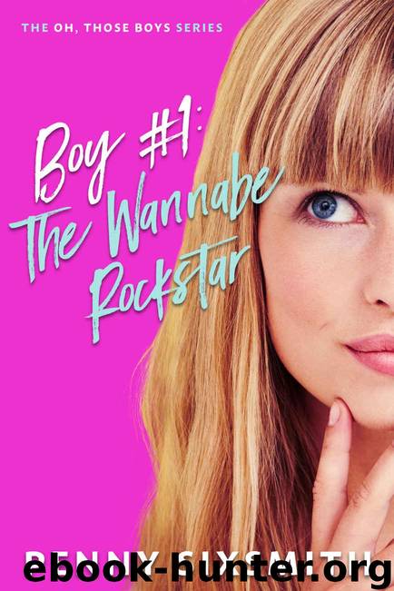 Boy #1: The Wannabe Rockstar (Oh, Those Boys) by Sixsmith Penny