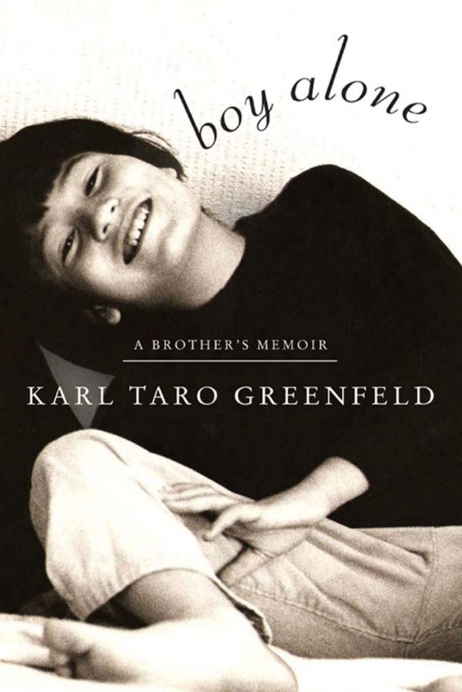 Boy Alone by Karl Taro Greenfeld