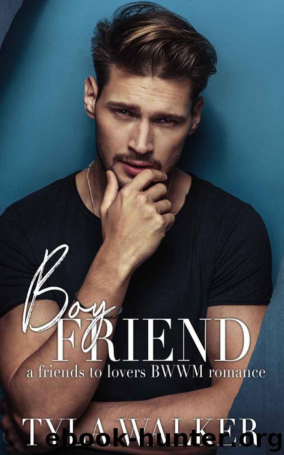 Boy Friend: A Friends To Lovers BWWM Romance by Walker Tyla