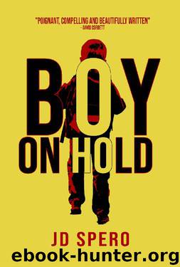 Boy on Hold by J.D. Spero
