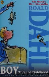 Boy: Tales of Childhood by Dahl Roald & Blake Quentin