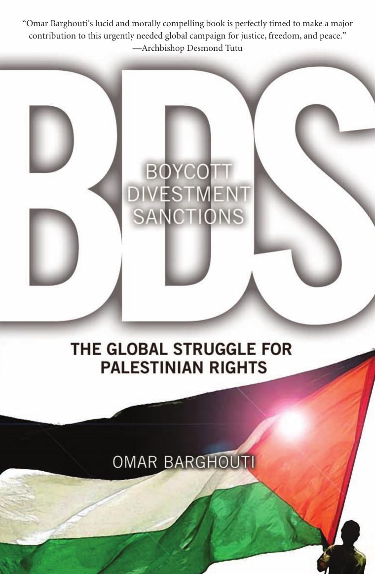 Boycott, Divestment, Sanctions: The Global Struggle for Palestinian Rights by Omar Barghouti