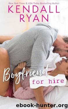 Boyfriend for Hire by Kendall Ryan