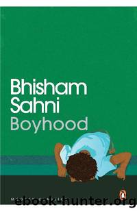 Boyhood by Bhisham Sahni