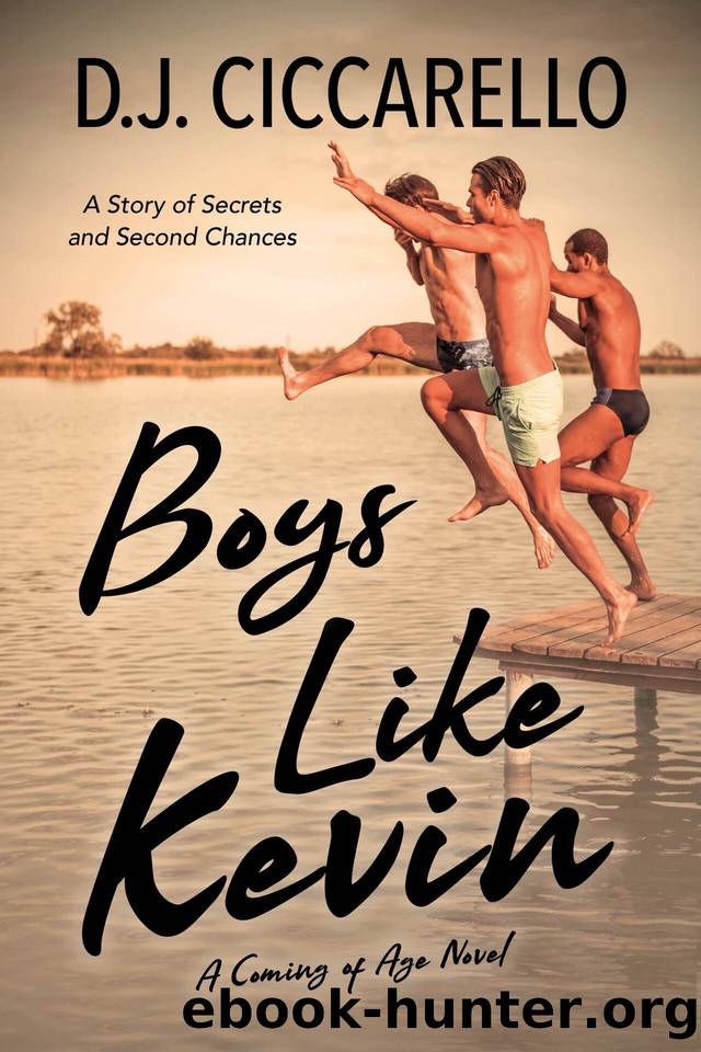 Boys Like Kevin: A Coming of Age Novel by Ciccarello D.J