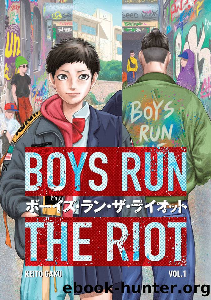 Boys Run the Riot Vol. 1 by Keito Gaku