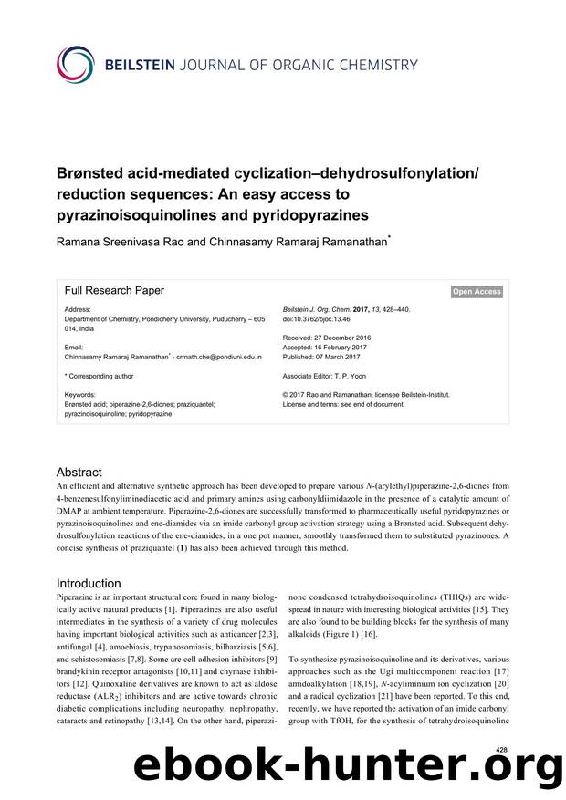 BrÃ¸nsted acid-mediated cyclizationâdehydrosulfonylationreduction sequences: An easy access to pyrazinoisoquinolines and pyridopyrazines by Ramana Sreenivasa Rao Chinnasamy Ramaraj Ramanathan