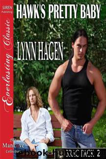 Brac Pack 2: Hawk's Pretty Baby