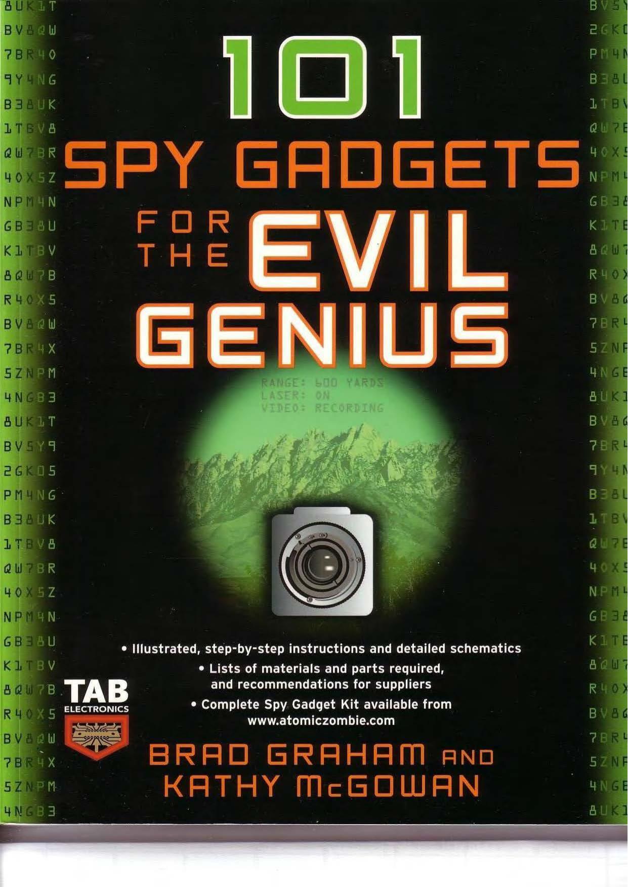Brad Graham - 101 Spy Gadgets for the Evil Genius by Unknow