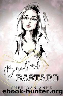 Bradford Bastard by Sheridan Anne