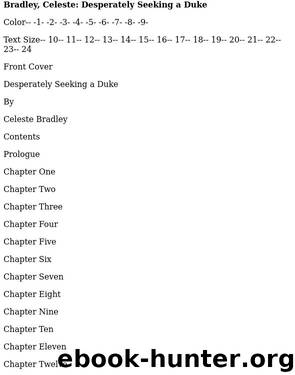 Bradley, Celeste: Desperately Seeking a Duke by Bradley Celeste