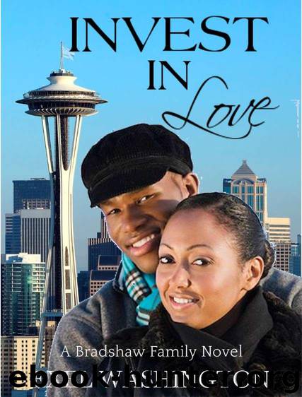 Bradshaw Family 1: Invest in Love by Exel Washington