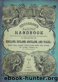 Bradshaw's Railway Handbook Vol 1 by George Bradshaw