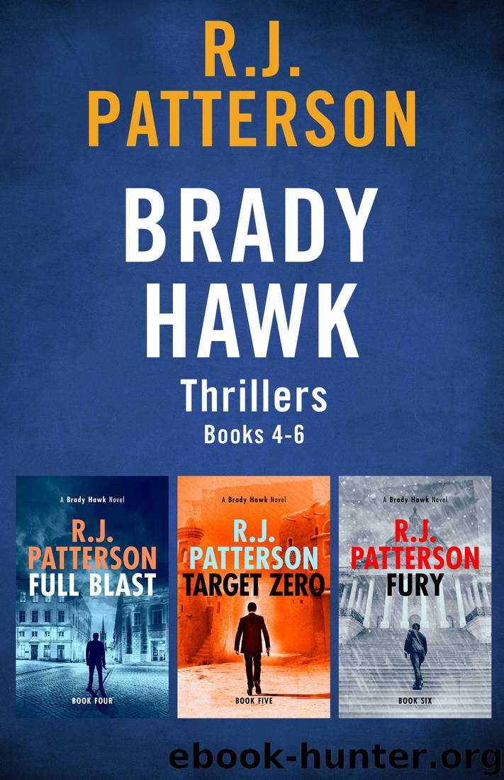 Brady Hawk Series, Books 4-6 by R.J. Patterson