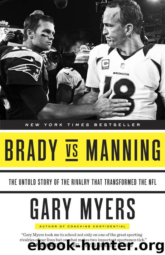 Brady vs. Manning by Gary Myers