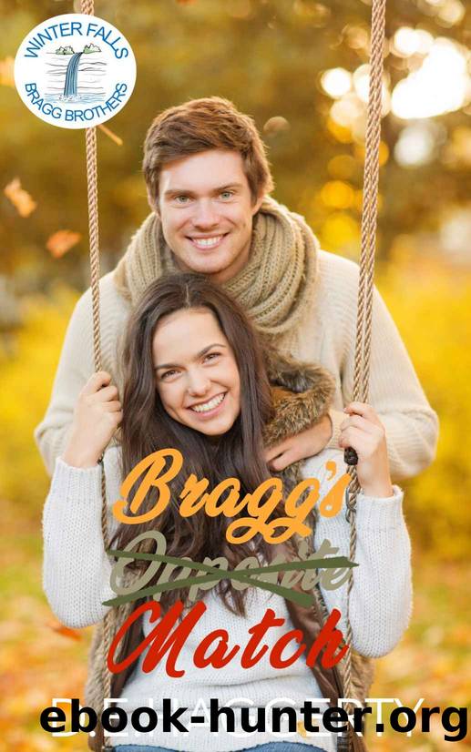 Bragg's Match: a forced proximity reverse age gap small town romantic comedy (The Bragg Brothers Book 4) by D.E. Haggerty