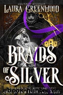 Braids of Silver by Laura Greenwood