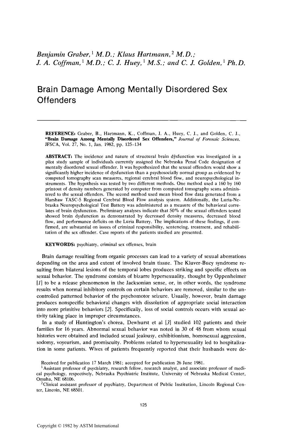 Brain Damage Among Mentally Disordered Sex Offenders by Graber B Hartmann K Coffman JA Huey CJ Golden CJ