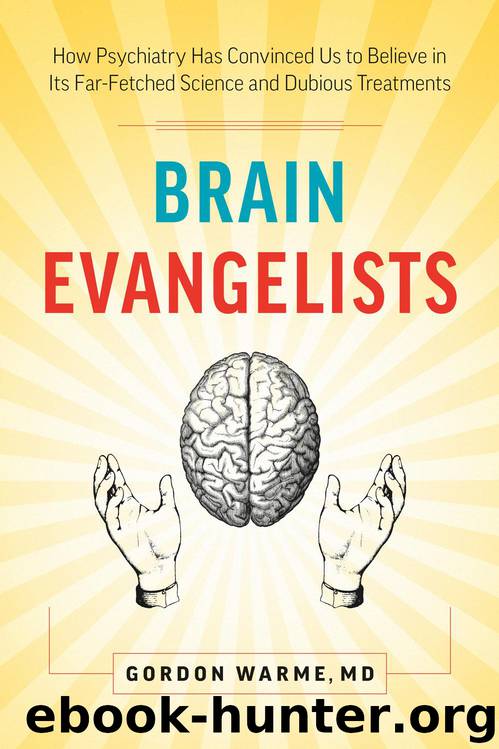 Brain Evangelists by Gordon Warme MD