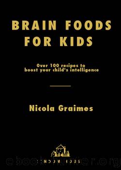 Brain Foods for Kids by Nicola Graimes