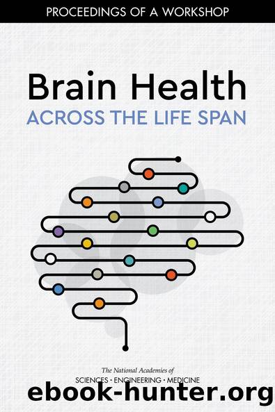 Brain Health Across the Life Span by unknow