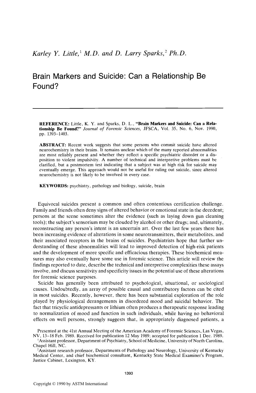 Brain Markers and Suicide: Can a Relationship Be Found? by Little KY Sparks DL